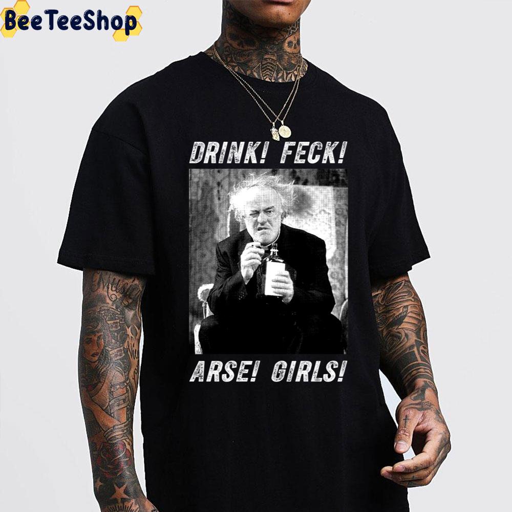 White And Black Father Arts Design Ted Sitcom Drink Feck Arse Girls Trending Unisex Sweatshirt White And Black Father Arts Design Ted Sitcom Drink Feck Arse Girls Trending Unisex Sweatshirt