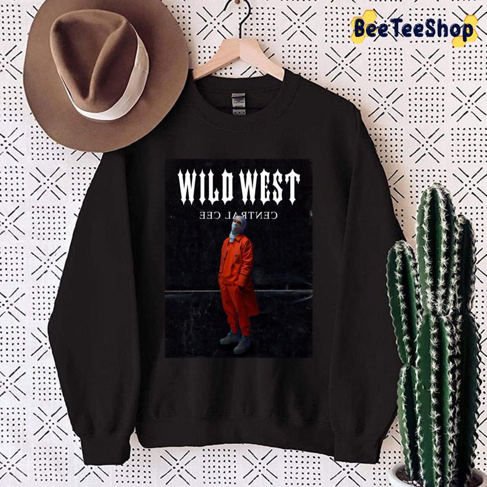 Wild West Cee Central Trending Unisex Sweatshirt Wild West Cee Central Trending Unisex Sweatshirt