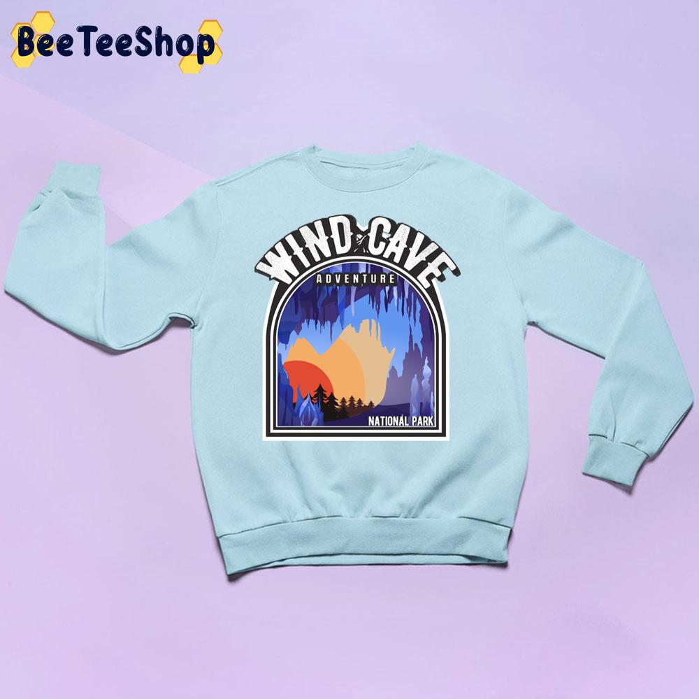Wind Cave National Park Adventure Trending Unisex Sweatshirt Wind Cave National Park Adventure Trending Unisex Sweatshirt