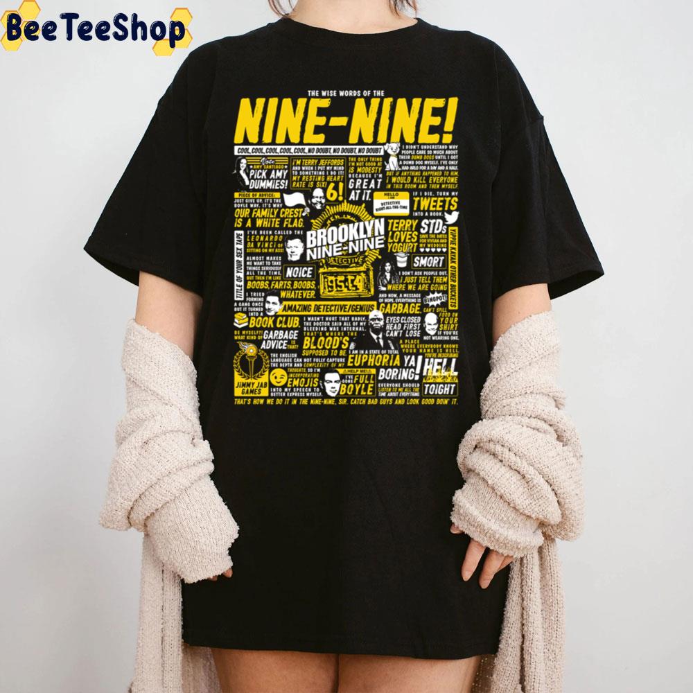 Wise Words Of The Brooklyn Nine-Nine Trending Unisex Sweatshirt Wise Words Of The Brooklyn Nine-Nine Trending Unisex Sweatshirt