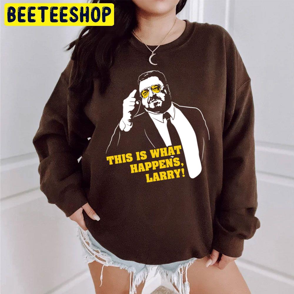Yellow And White Art This Is What Happens Larry Trending Unisex Sweatshirt Yellow And White Art This Is What Happens Larry Trending Unisex Sweatshirt