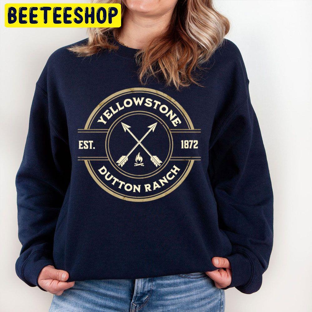 Yellowstone Dutton Ranch Est 1872 Trending Unisex Sweatshirt Yellowstone Dutton Ranch Est 1872 Trending Unisex Sweatshirt