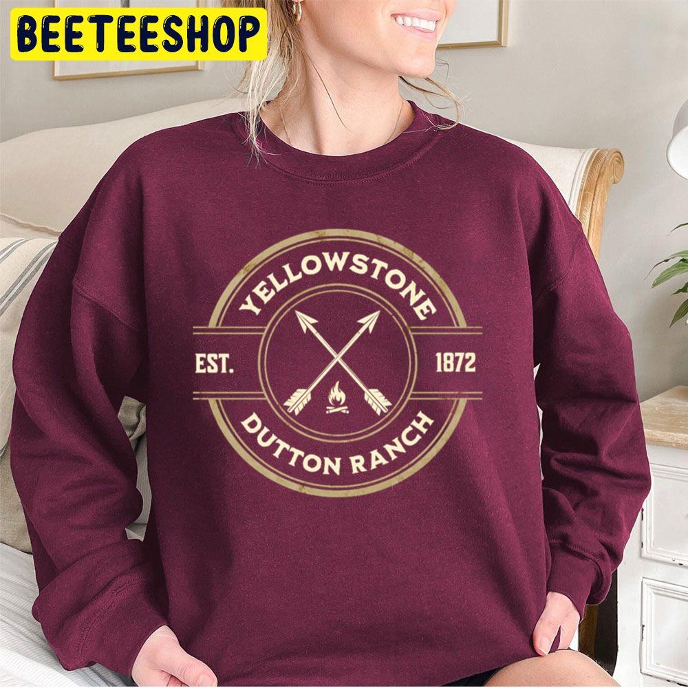 Yellowstone Dutton Ranch Est 1872 Trending Unisex Sweatshirt Yellowstone Dutton Ranch Est 1872 Trending Unisex Sweatshirt