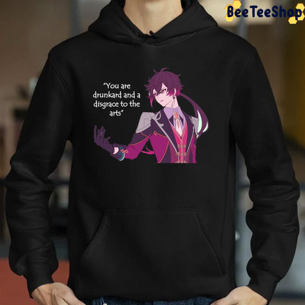 You Are Drunkard And A Disgrace To The Arts Trending Unisex Sweatshirt You Are Drunkard And A Disgrace To The Arts Trending Unisex Sweatshirt