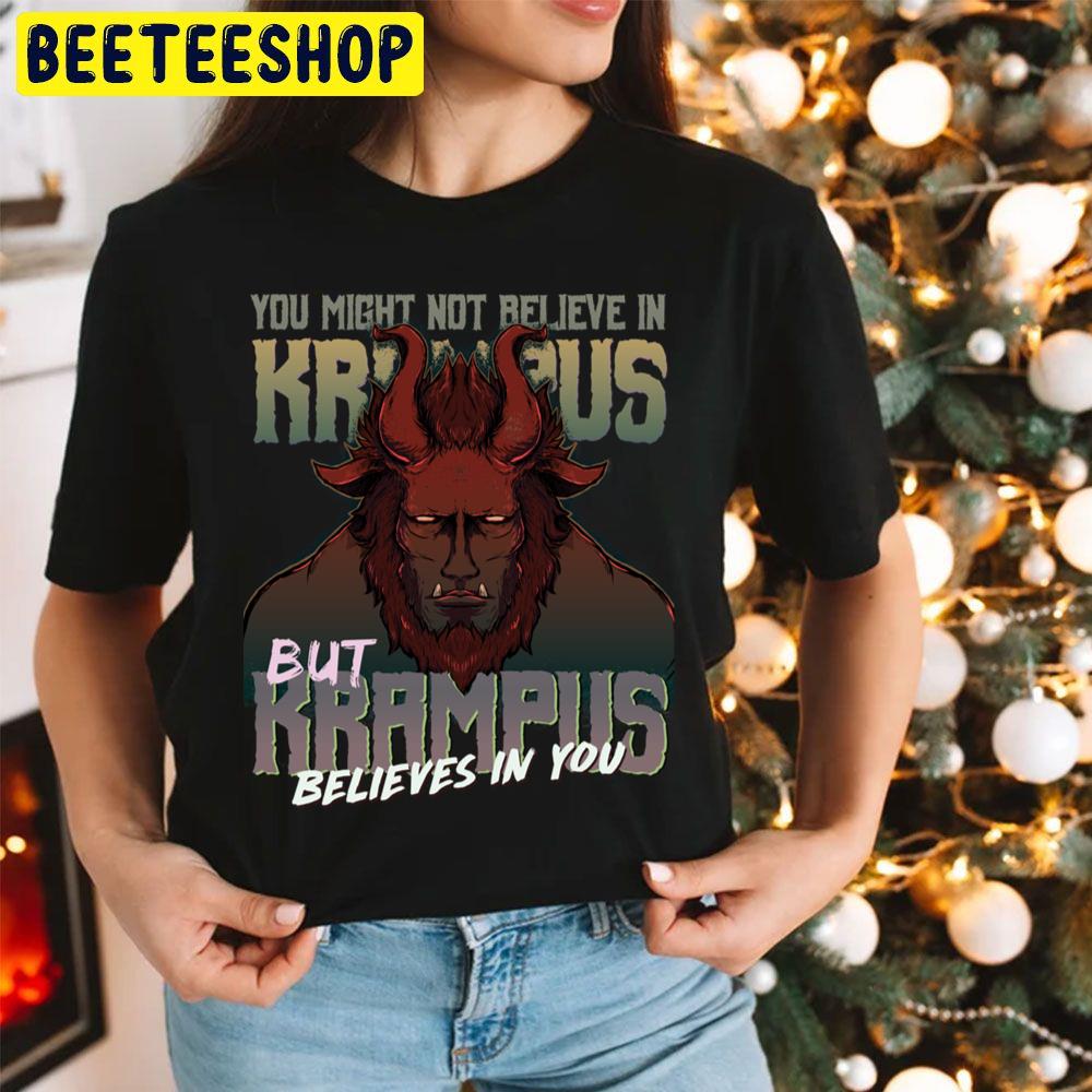 You Might Not Believe In Krampus But Krampus Believes In You Trending Unisex Hoodie You Might Not Believe In Krampus But Krampus Believes In You Trending Unisex Hoodie