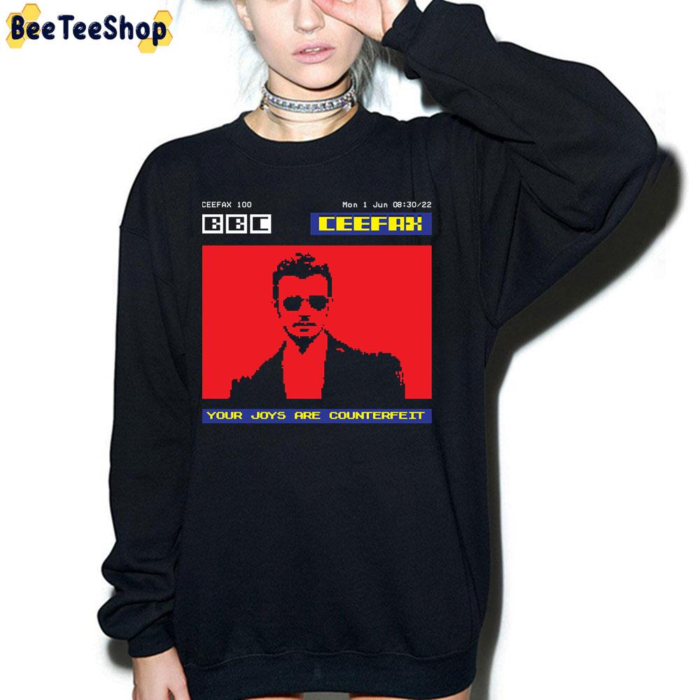 Your Joys Are Counterfeit Trending Unisex Sweatshirt Your Joys Are Counterfeit Trending Unisex Sweatshirt