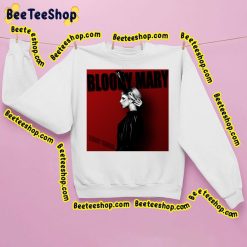 2011 Song Bloody Mary Lady Gaga Trending Unisex Sweatshirt 2011 Song Bloody Mary Lady Gaga Trending Unisex Sweatshirt