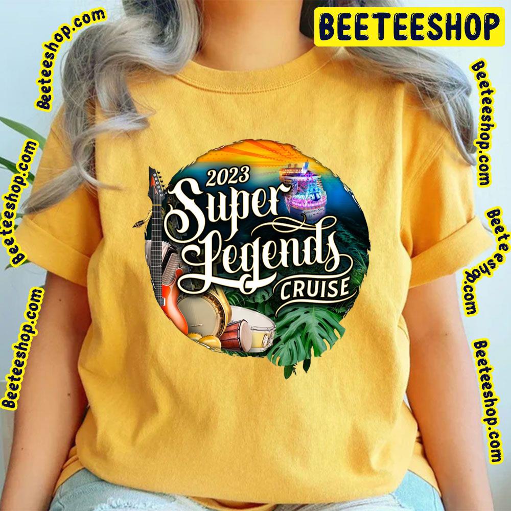 2023 Super Legend Cruise 2023 Trending Unisex T-Shirt 2023 Super Legend Cruise 2023 Trending Unisex T-Shirt