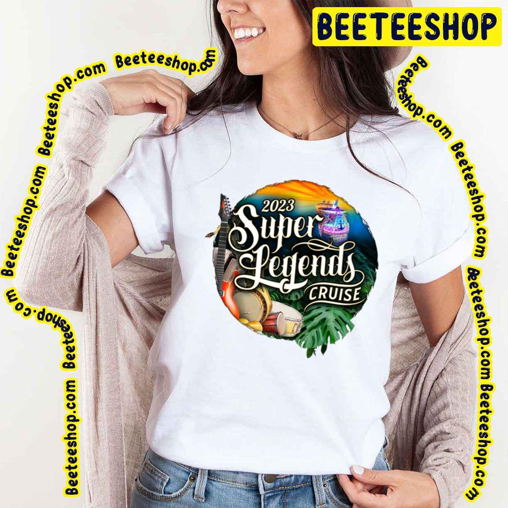 2023 Super Legend Cruise 2023 Trending Unisex T-Shirt 2023 Super Legend Cruise 2023 Trending Unisex T-Shirt