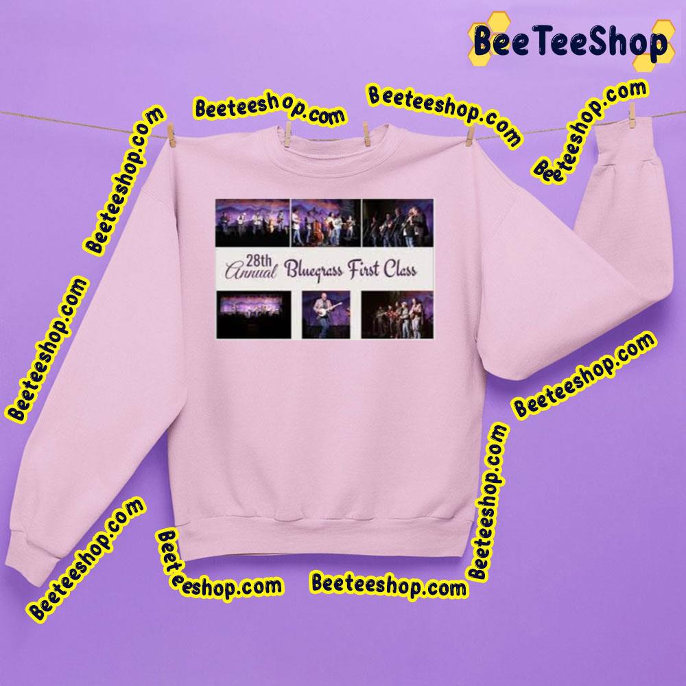 28th Bluegrass First Class 2023 Trending Unisex Sweatshirt 28th Bluegrass First Class 2023 Trending Unisex Sweatshirt