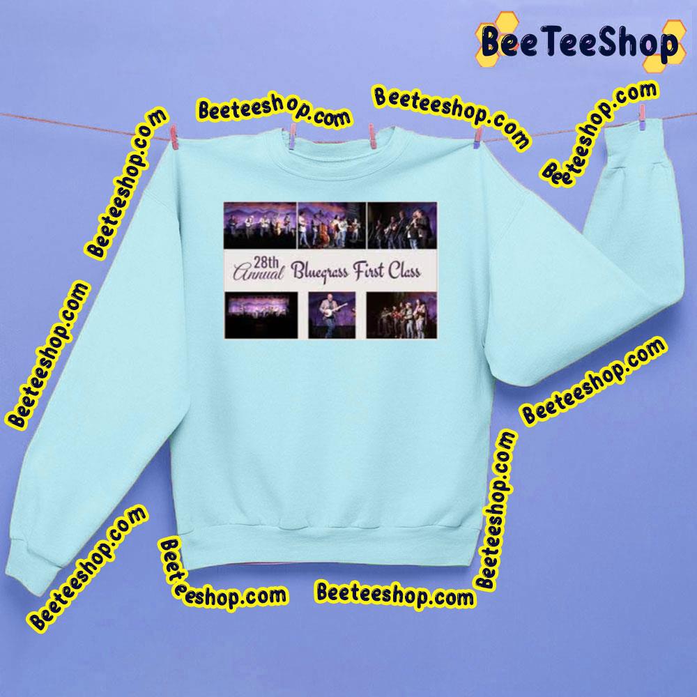 28th Bluegrass First Class 2023 Trending Unisex Sweatshirt 28th Bluegrass First Class 2023 Trending Unisex Sweatshirt