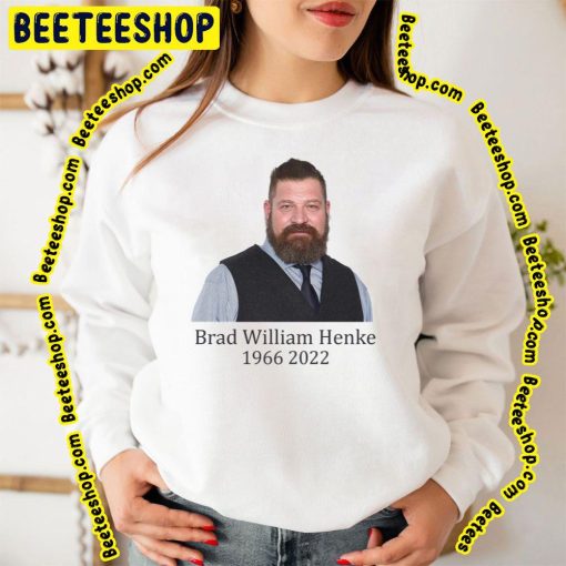 Brad William Henke Rip 1966 2022 Unisex Shirt