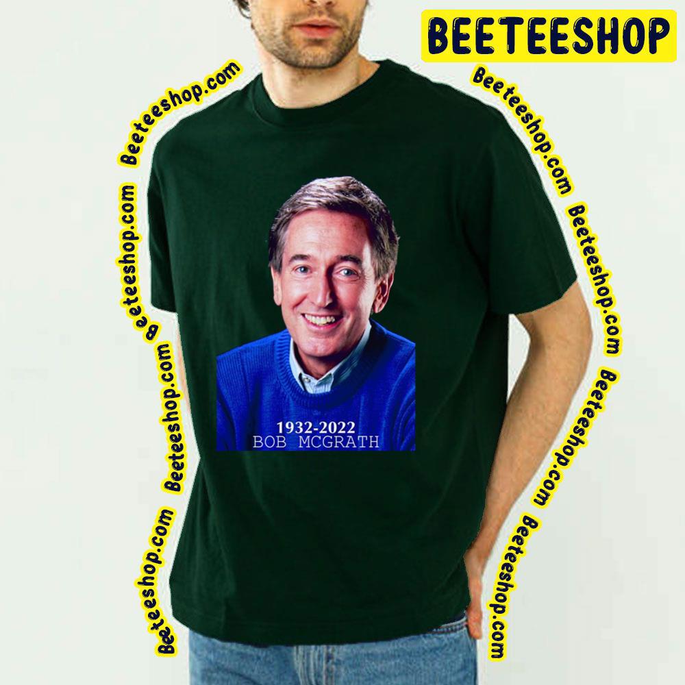 Rip 1932 2022 Bob McGrath Unisex T-Shirt Rip 1932 2022 Bob McGrath Unisex T-Shirt