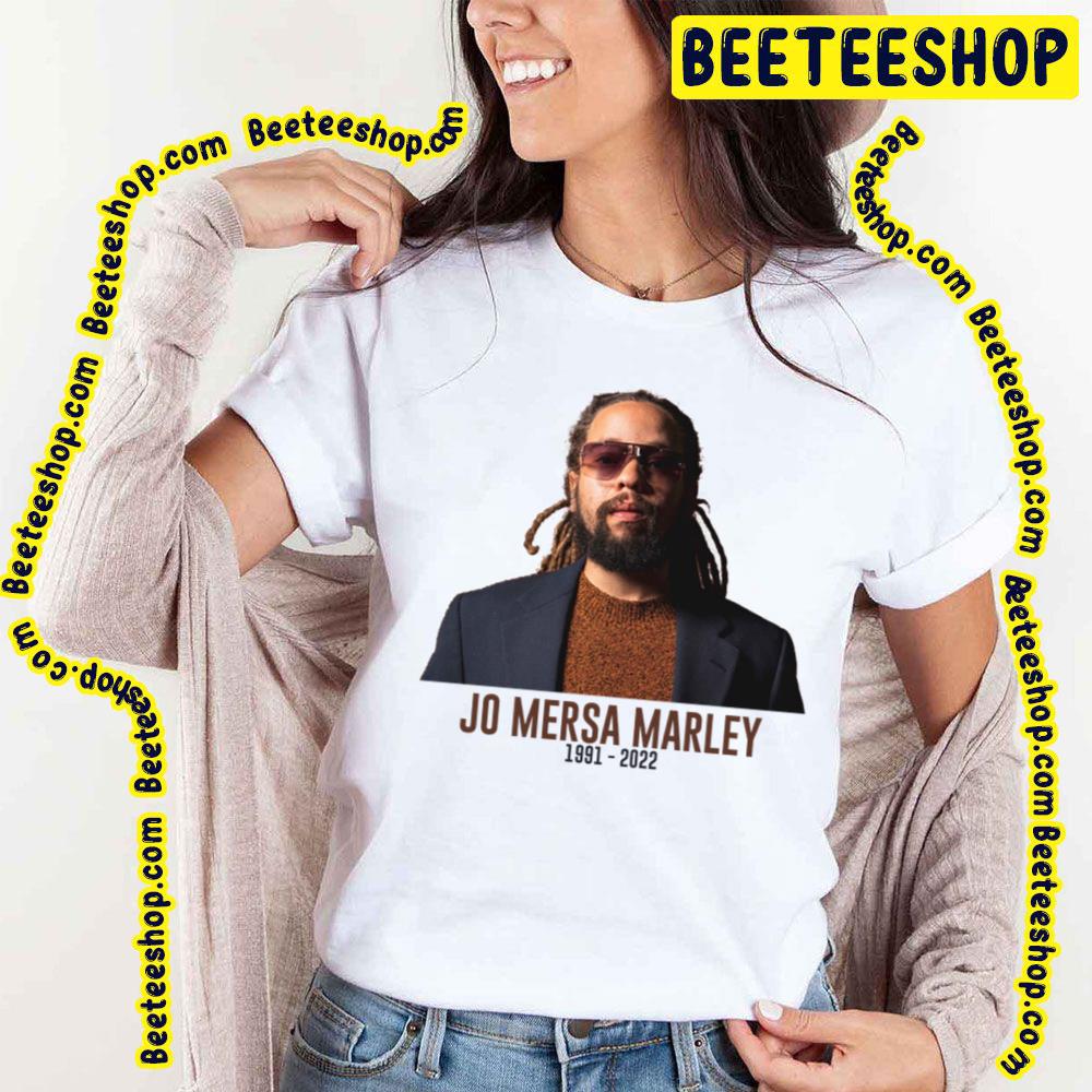 Rip Jo Mersa Marley 1991-2022 Unisex T-Shirt Rip Jo Mersa Marley 1991-2022 Unisex T-Shirt