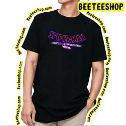 Spider-Man Across The Spider-Verse 2023 Film Unisex Shirt Spider-Man Across The Spider-Verse 2023 Film Unisex Shirt