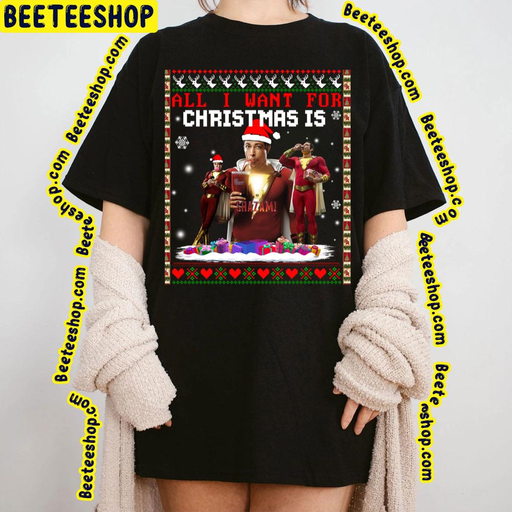 All I Want For Christmas Is Shazam Poster Trending Unisex Sweatshirt All I Want For Christmas Is Shazam Poster Trending Unisex Sweatshirt