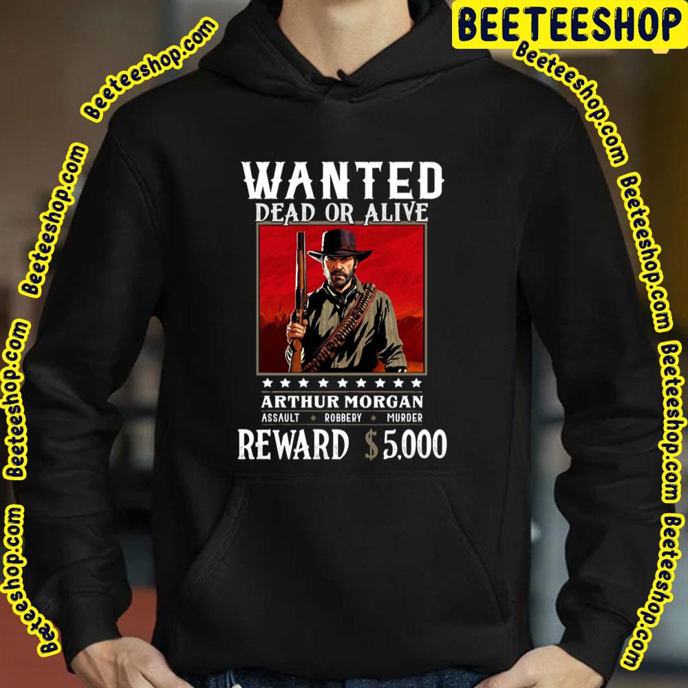 Arthur Morgan Wanted Dead Or Alive Trending Unisex Sweatshirt Arthur Morgan Wanted Dead Or Alive Trending Unisex Sweatshirt