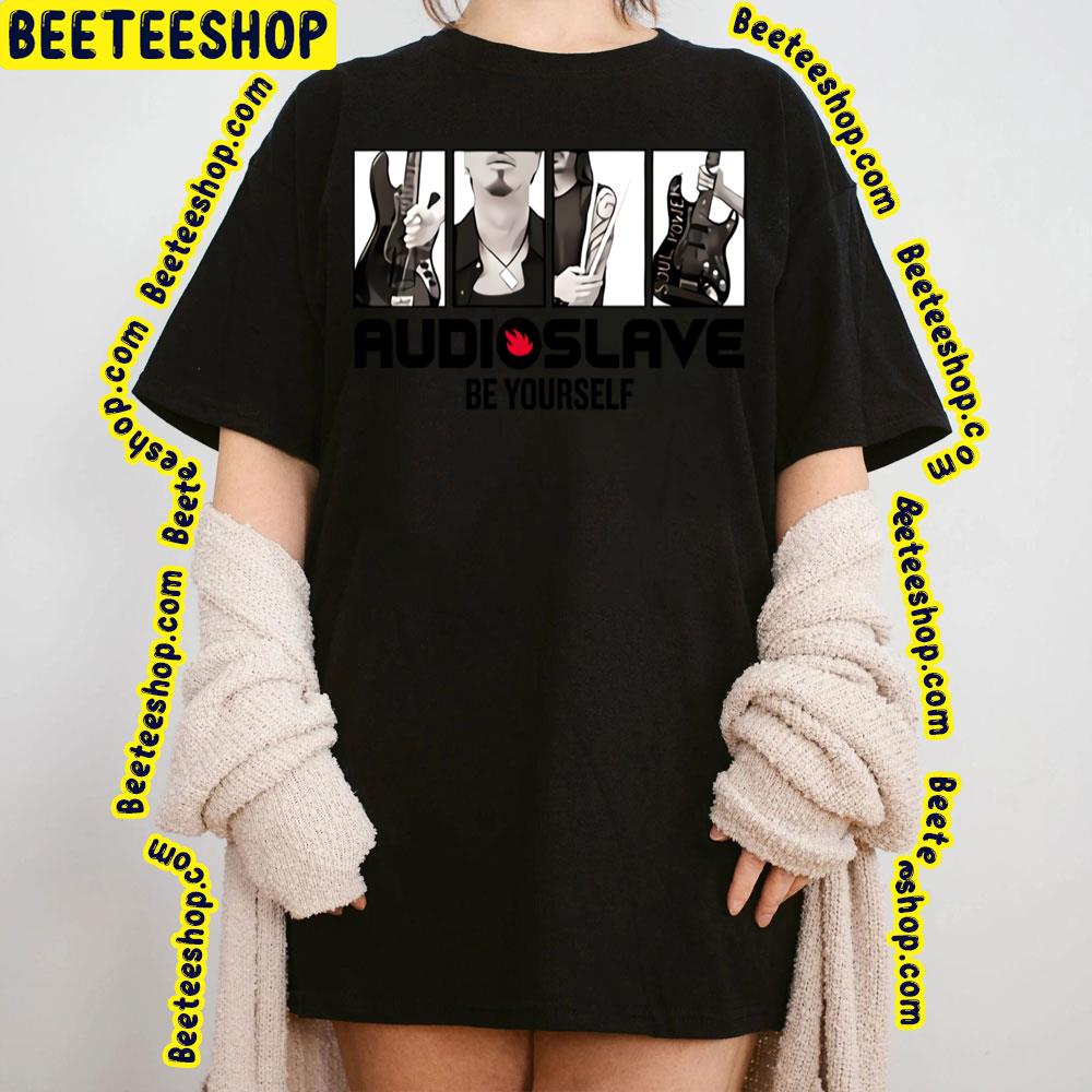 Audioslave Be Yourself Trending Unisex Sweatshirt Audioslave Be Yourself Trending Unisex Sweatshirt