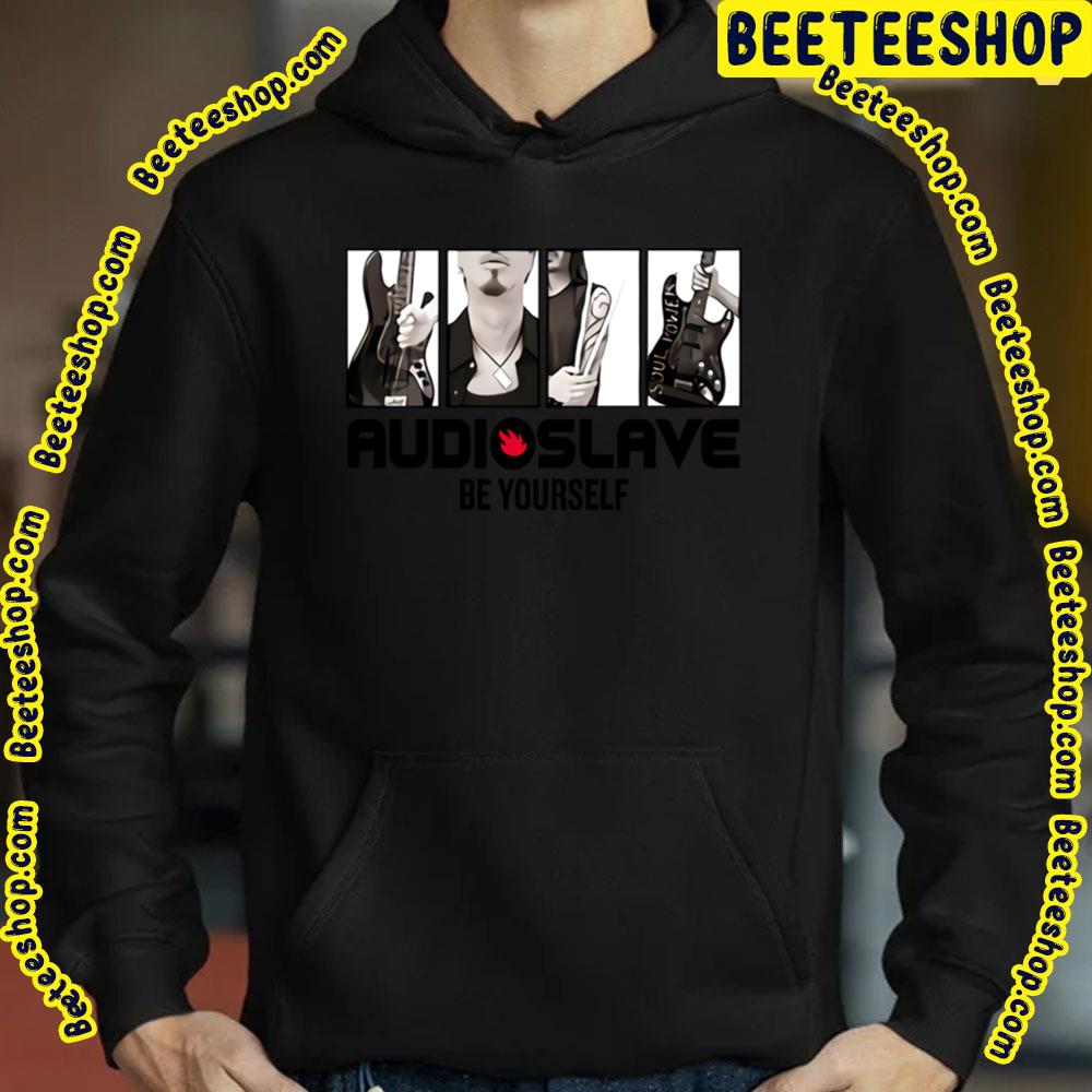 Audioslave Be Yourself Trending Unisex Sweatshirt Audioslave Be Yourself Trending Unisex Sweatshirt