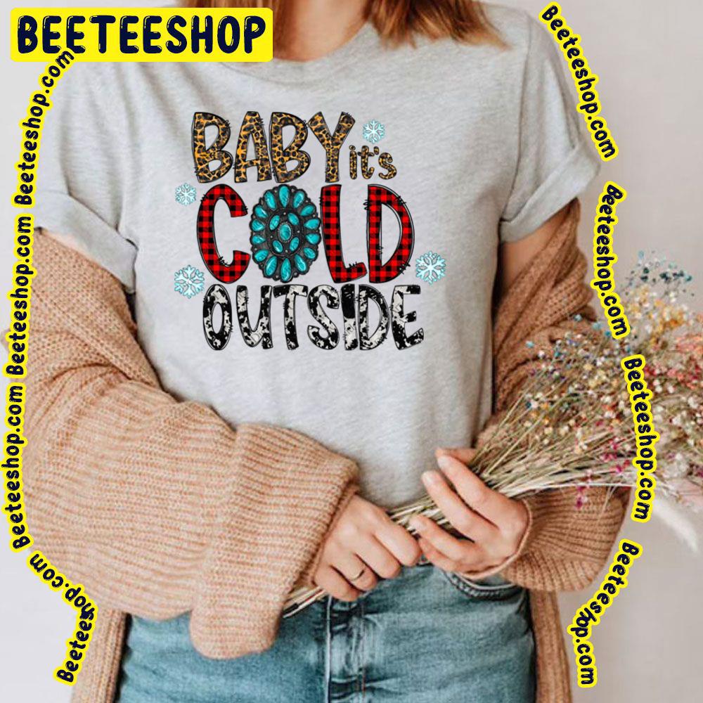 Baby It's Cold Outside Merry Christmas Y'all Trending Unisex T-Shirt Baby It's Cold Outside Merry Christmas Y'all Trending Unisex T-Shirt