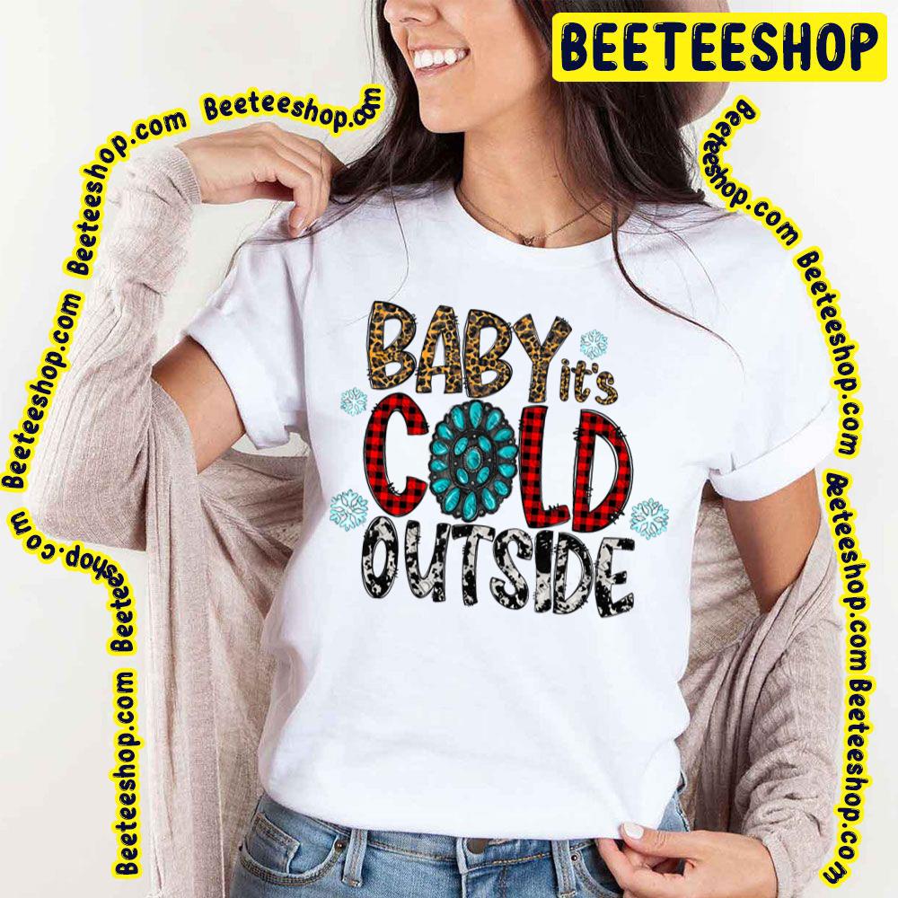 Baby It's Cold Outside Merry Christmas Y'all Trending Unisex T-Shirt Baby It's Cold Outside Merry Christmas Y'all Trending Unisex T-Shirt