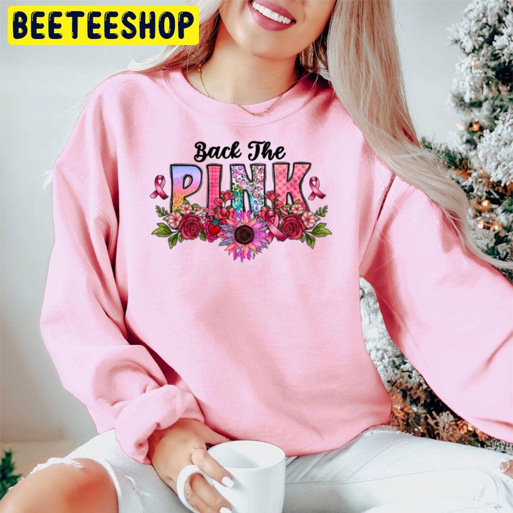 Back The Pink In October We Wear Pink Trending Unisex Hoodie Back The Pink In October We Wear Pink Trending Unisex Hoodie