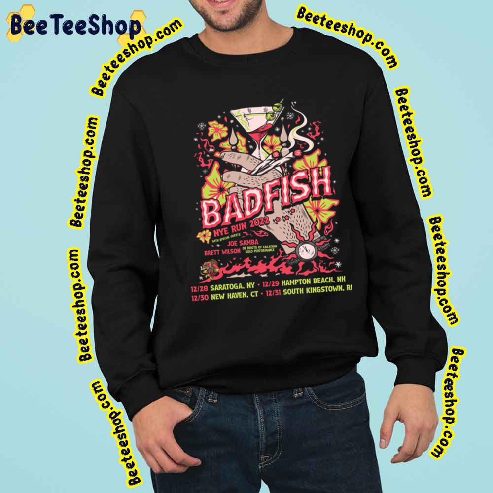 Badfish NYE Run 2022 Joe Samba Brett Wilson December Trending Unisex Sweatshirt Badfish NYE Run 2022 Joe Samba Brett Wilson December Trending Unisex Sweatshirt