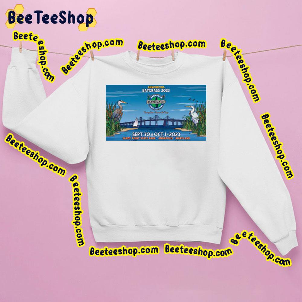 Baygrass Bluegrass 2023 Trending Unisex Sweatshirt Baygrass Bluegrass 2023 Trending Unisex Sweatshirt