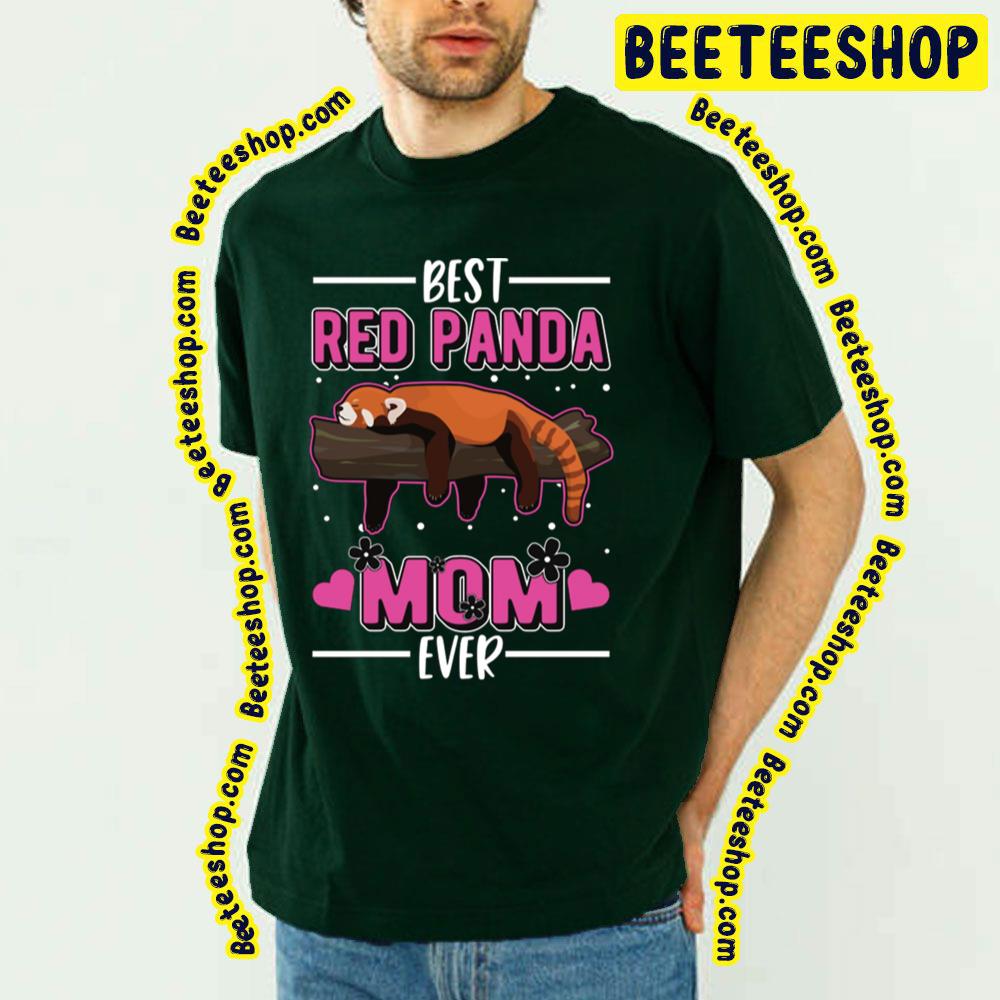 Best Red Panda Mom Ever Trending Unisex T-Shirt Best Red Panda Mom Ever Trending Unisex T-Shirt