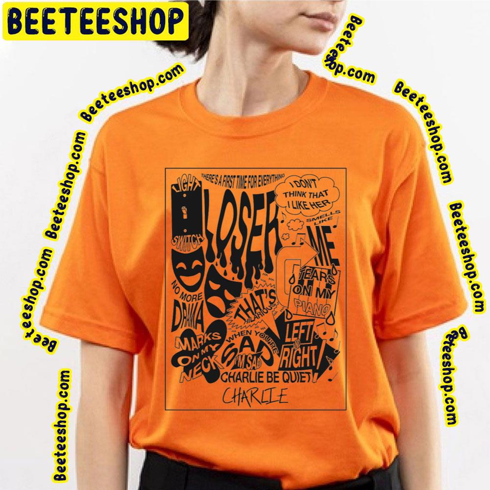 Black Art Charlie Puth Loser 2022 Song Trending Unisex Shirt Black Art Charlie Puth Loser 2022 Song Trending Unisex Shirt