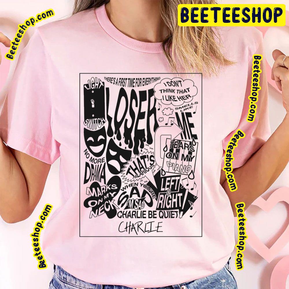 Black Art Charlie Puth Loser 2022 Song Trending Unisex Shirt Black Art Charlie Puth Loser 2022 Song Trending Unisex Shirt