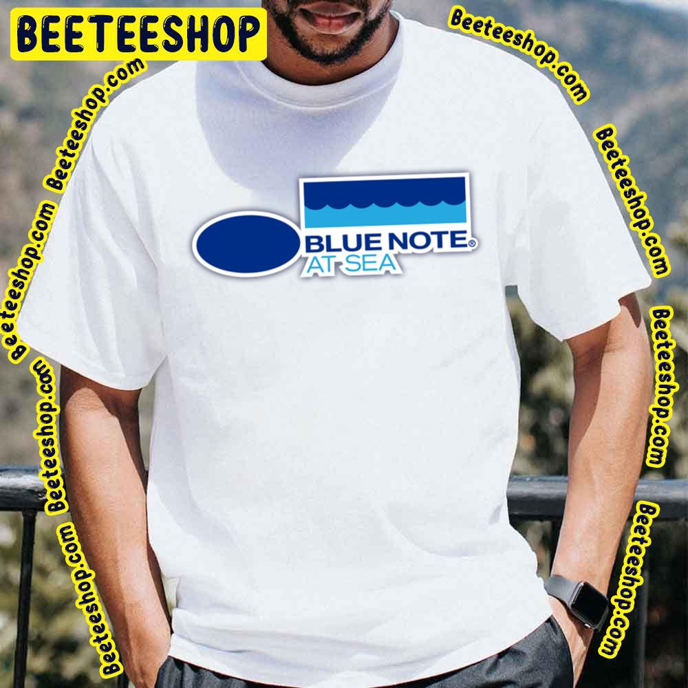 Blue Note At Sea 2023 Trending Unisex T-Shirt Blue Note At Sea 2023 Trending Unisex T-Shirt