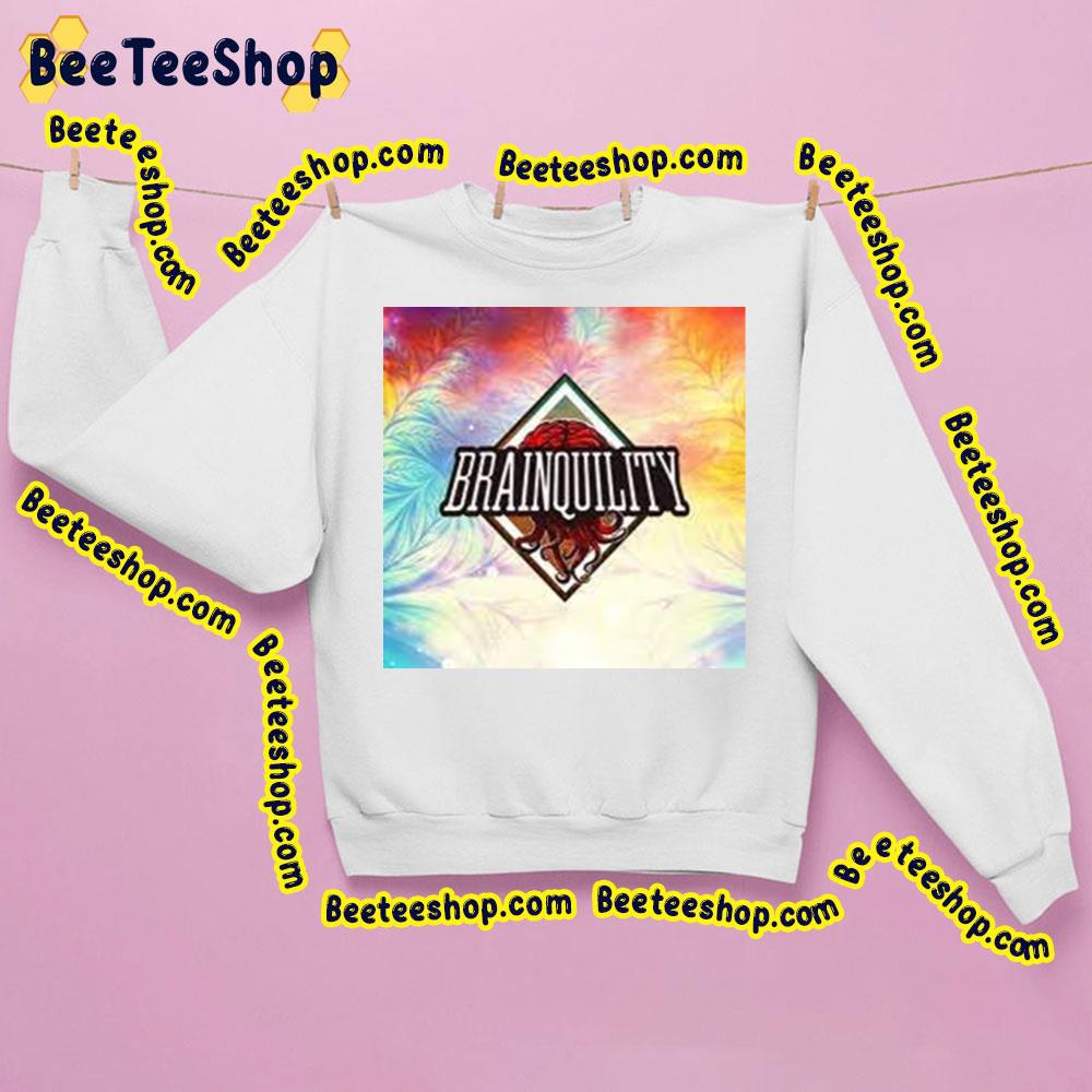 Brainquility Festival Trending Unisex Sweatshirt Brainquility Festival Trending Unisex Sweatshirt