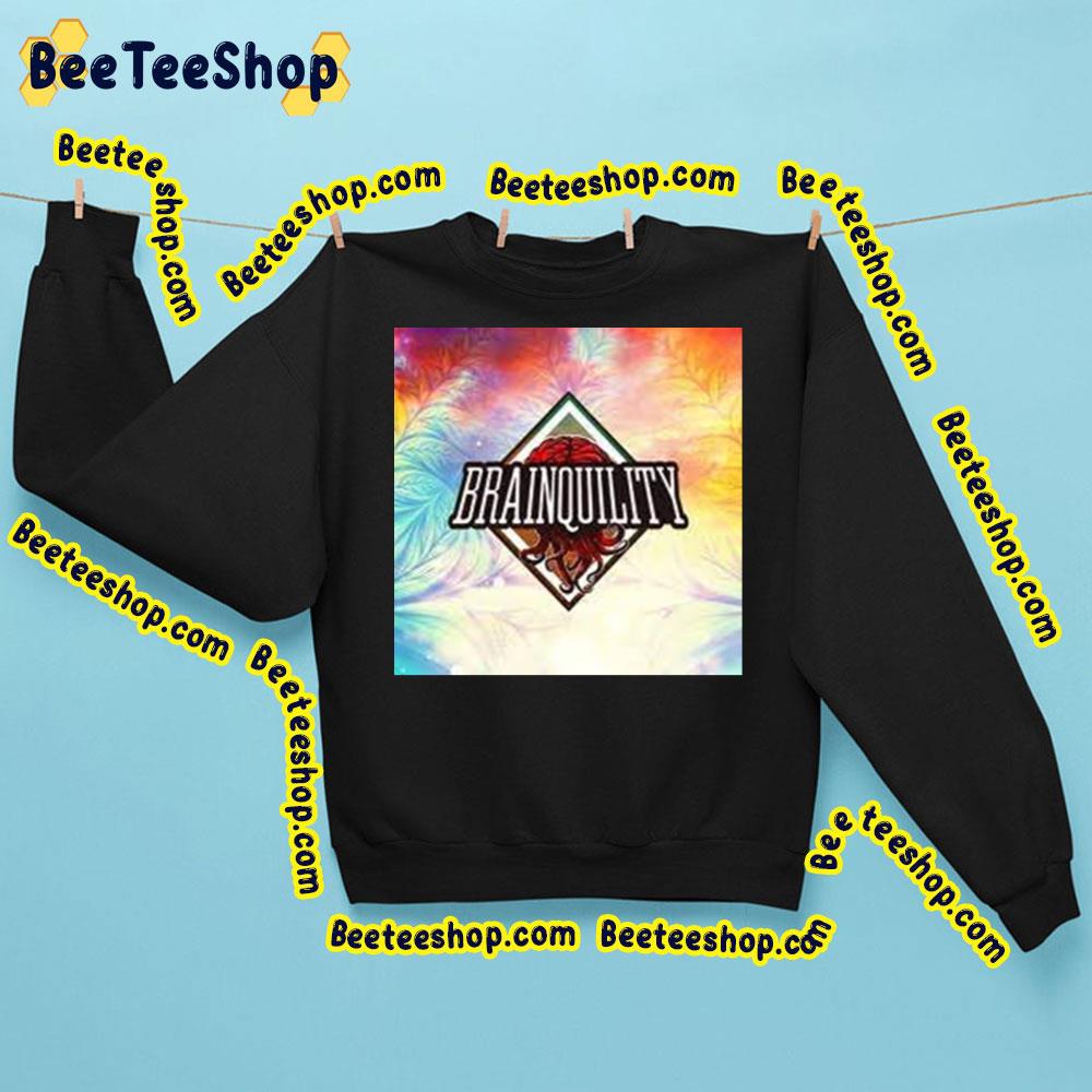 Brainquility Festival Trending Unisex Sweatshirt Brainquility Festival Trending Unisex Sweatshirt