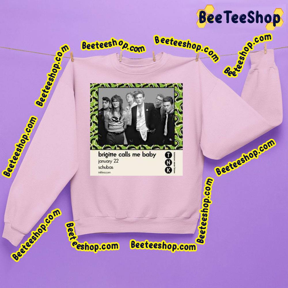 Brigitte Calls Me Baby Tomorrow Never Knows 2023 Trending Unisex Sweatshirt Brigitte Calls Me Baby Tomorrow Never Knows 2023 Trending Unisex Sweatshirt