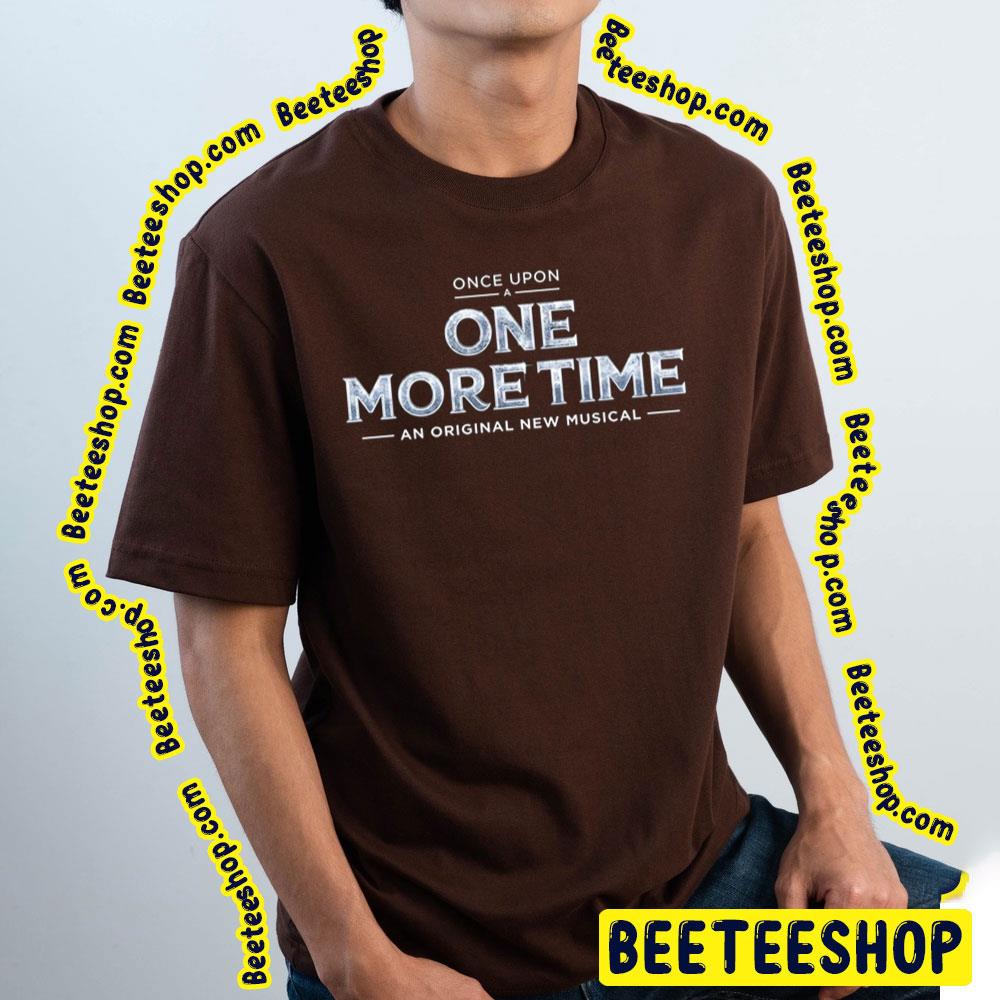 Britney Spears Musical ‘once Upon A One More Time' 2023 Unisex Shirt Britney Spears Musical ‘once Upon A One More Time' 2023 Unisex Shirt