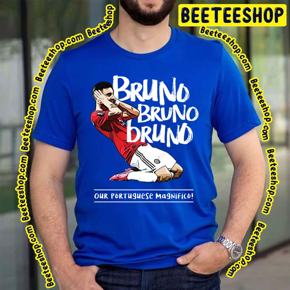 Bruno Our Portuguese Magnifico White Art Trending Unisex T-Shirt Bruno Our Portuguese Magnifico White Art Trending Unisex T-Shirt
