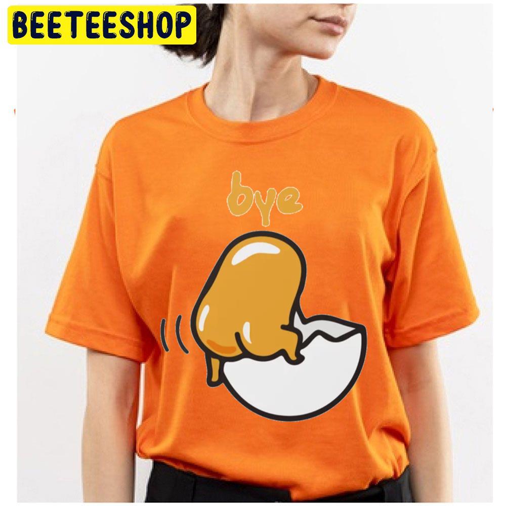 Bye Gudetama An Eggcellent Adventure Movie 2022 Trending Unisex T-Shirt Bye Gudetama An Eggcellent Adventure Movie 2022 Trending Unisex T-Shirt