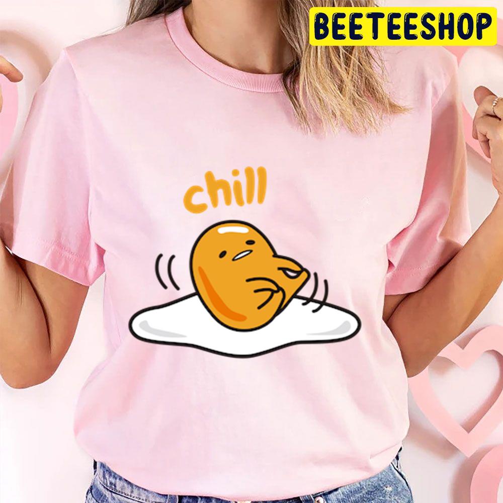 Chill Gudetama An Eggcellent Adventure Movie 2022 Trending Unisex T-Shirt Chill Gudetama An Eggcellent Adventure Movie 2022 Trending Unisex T-Shirt
