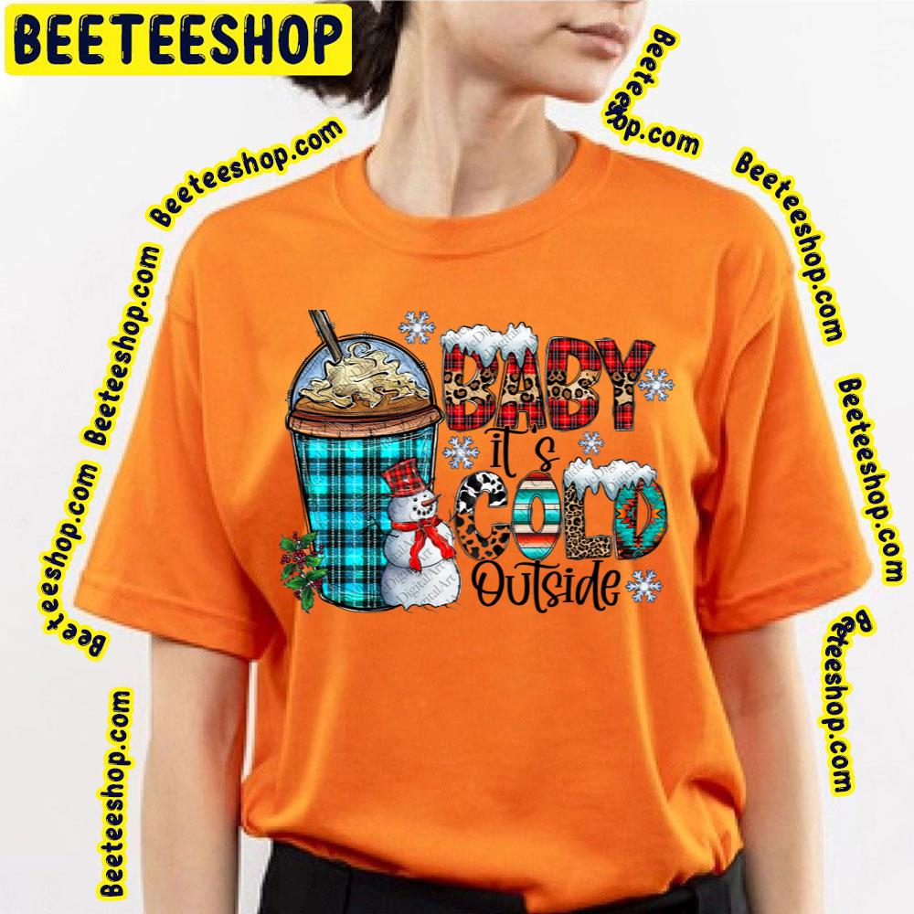 Coffee Cup Baby It's Cold Outside Merry Christmas Y'all Trending Unisex T-Shirt Coffee Cup Baby It's Cold Outside Merry Christmas Y'all Trending Unisex T-Shirt