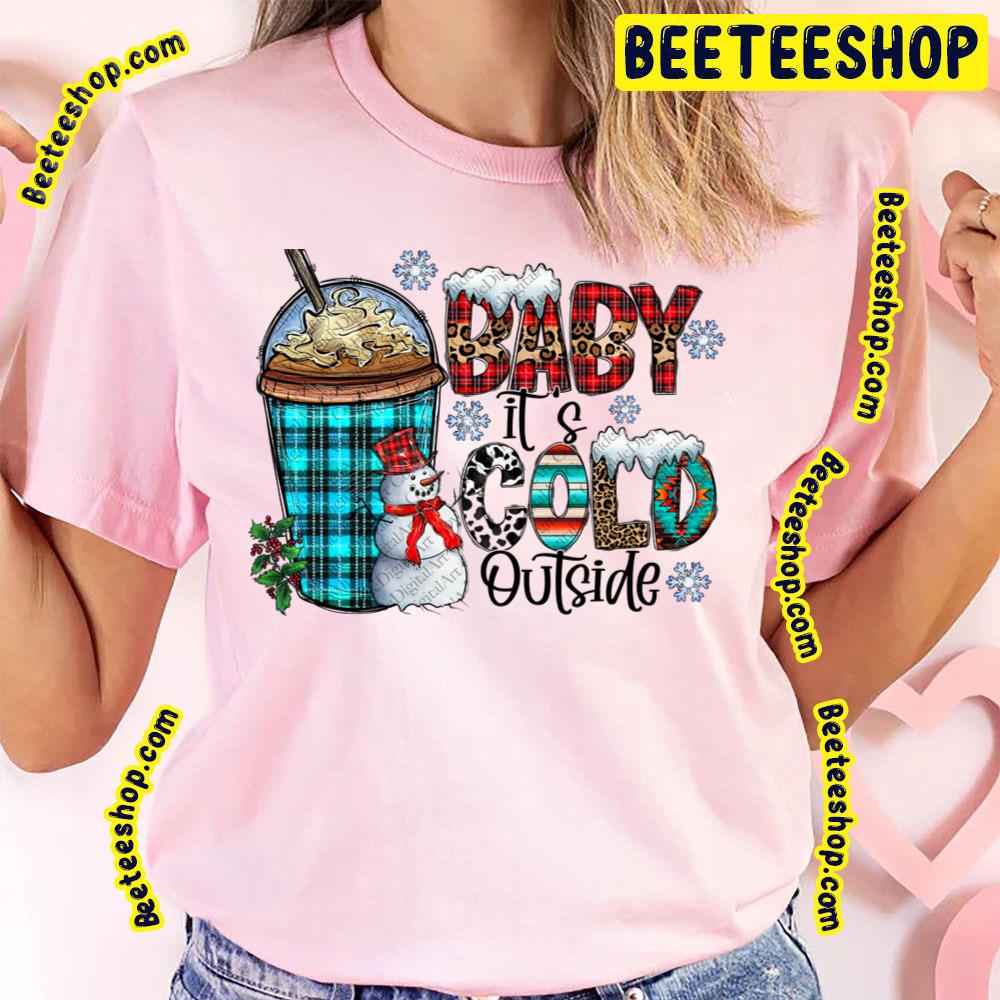 Coffee Cup Baby It's Cold Outside Merry Christmas Y'all Trending Unisex T-Shirt Coffee Cup Baby It's Cold Outside Merry Christmas Y'all Trending Unisex T-Shirt