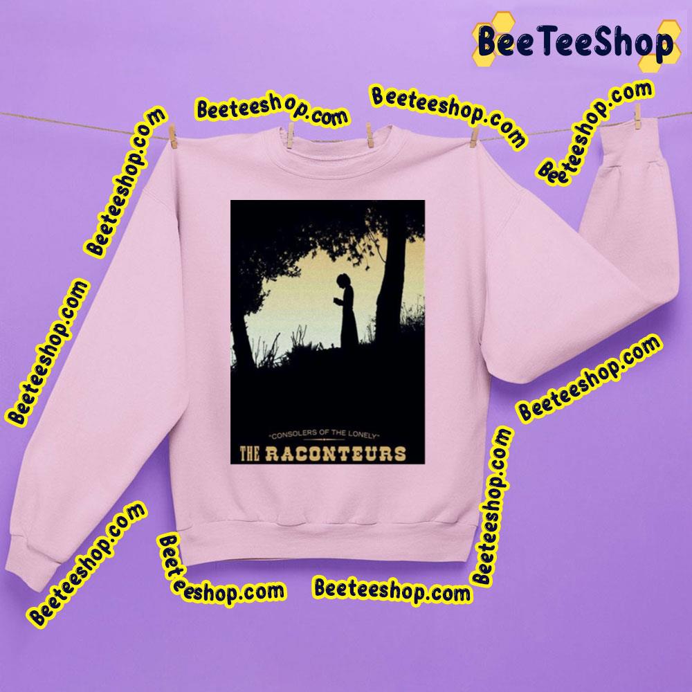 Consolers Of The Lonely The Raconteurs Trending Unisex Sweatshirt Consolers Of The Lonely The Raconteurs Trending Unisex Sweatshirt