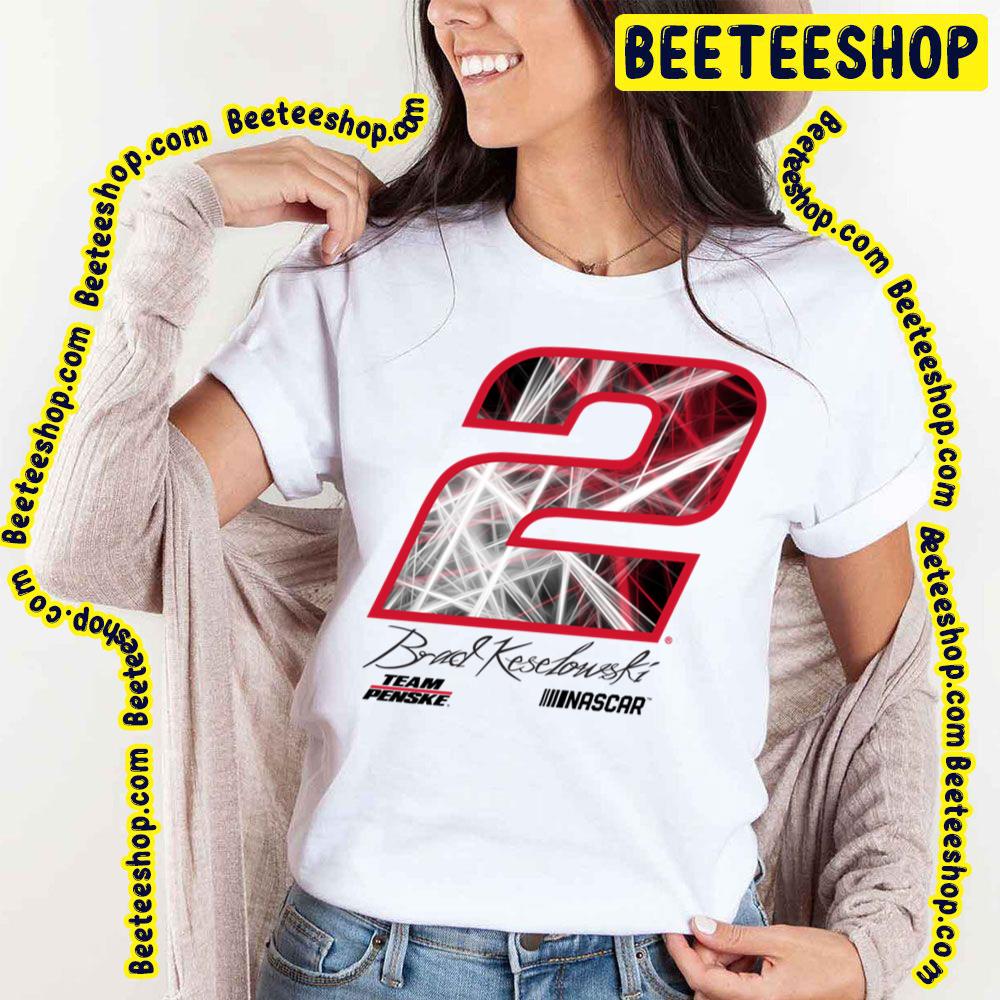 Cool Logo Of Nascar Brad Keselowski Racing Laser Trending Unisex T-Shirt Cool Logo Of Nascar Brad Keselowski Racing Laser Trending Unisex T-Shirt
