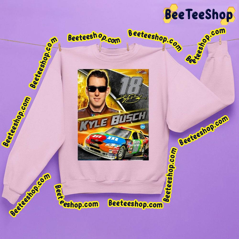 Cool Poster With Kyle Busch Racing And Racing Car Trending Unisex Sweatshirt Cool Poster With Kyle Busch Racing And Racing Car Trending Unisex Sweatshirt