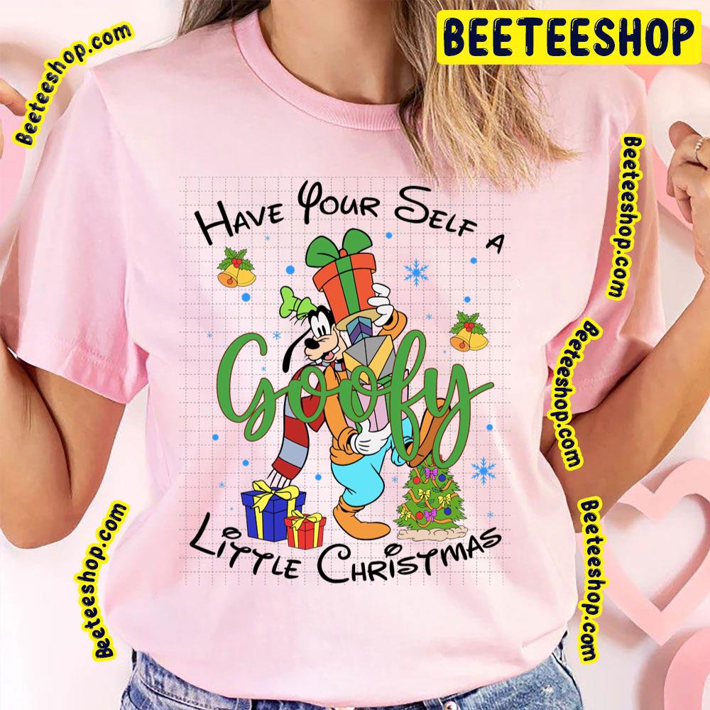 Cute Goofy Have Yourself A Little Christmas Trending Unisex T-Shirt Cute Goofy Have Yourself A Little Christmas Trending Unisex T-Shirt