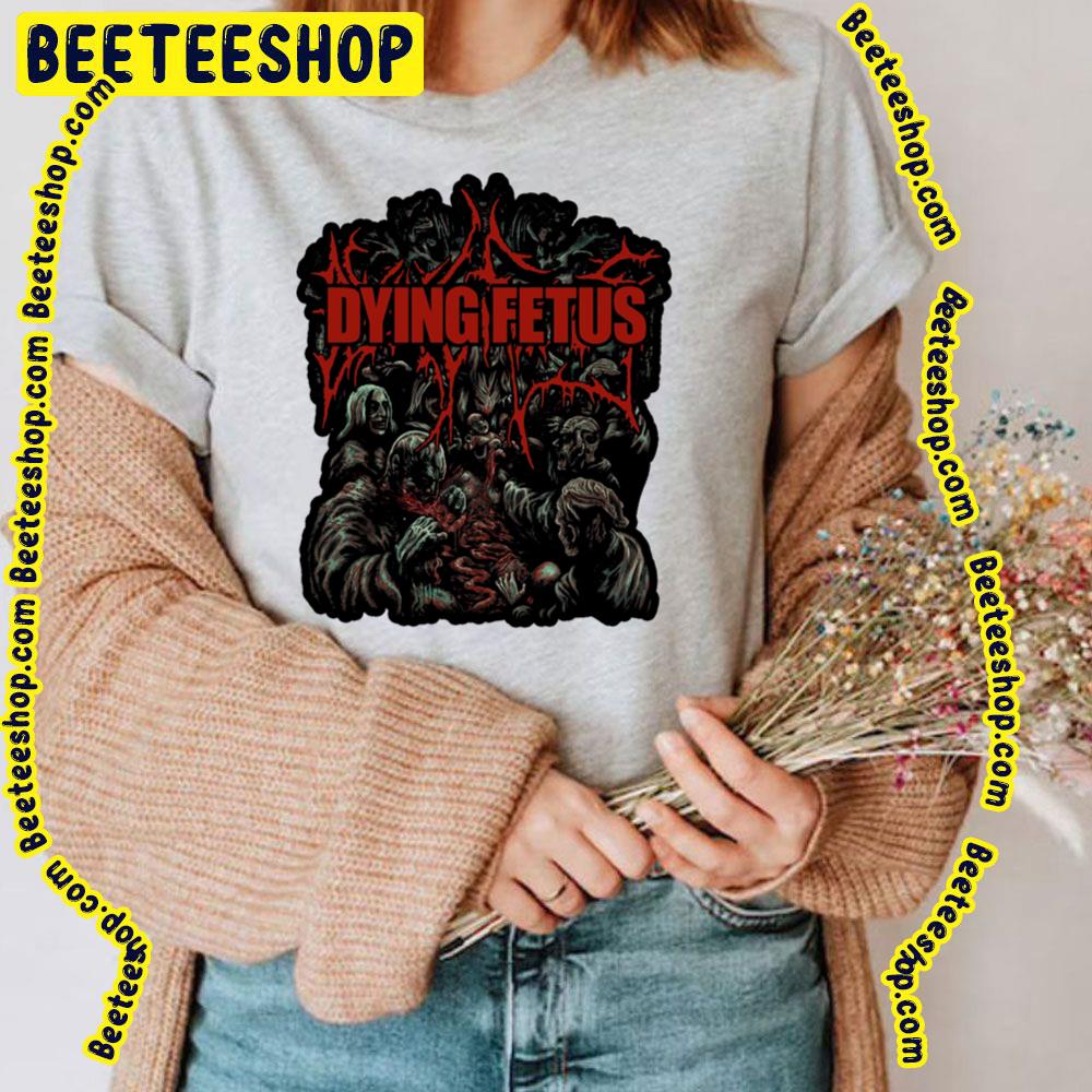Dying Fetus Death Metal Team Art Trending Unisex T-Shirt Dying Fetus Death Metal Team Art Trending Unisex T-Shirt