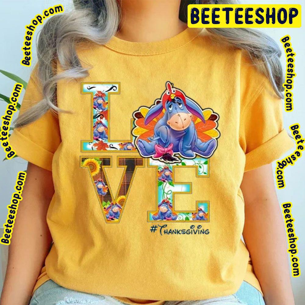 Eeyore Disney Love Thanksgiving Trending Unisex T-Shirt Eeyore Disney Love Thanksgiving Trending Unisex T-Shirt
