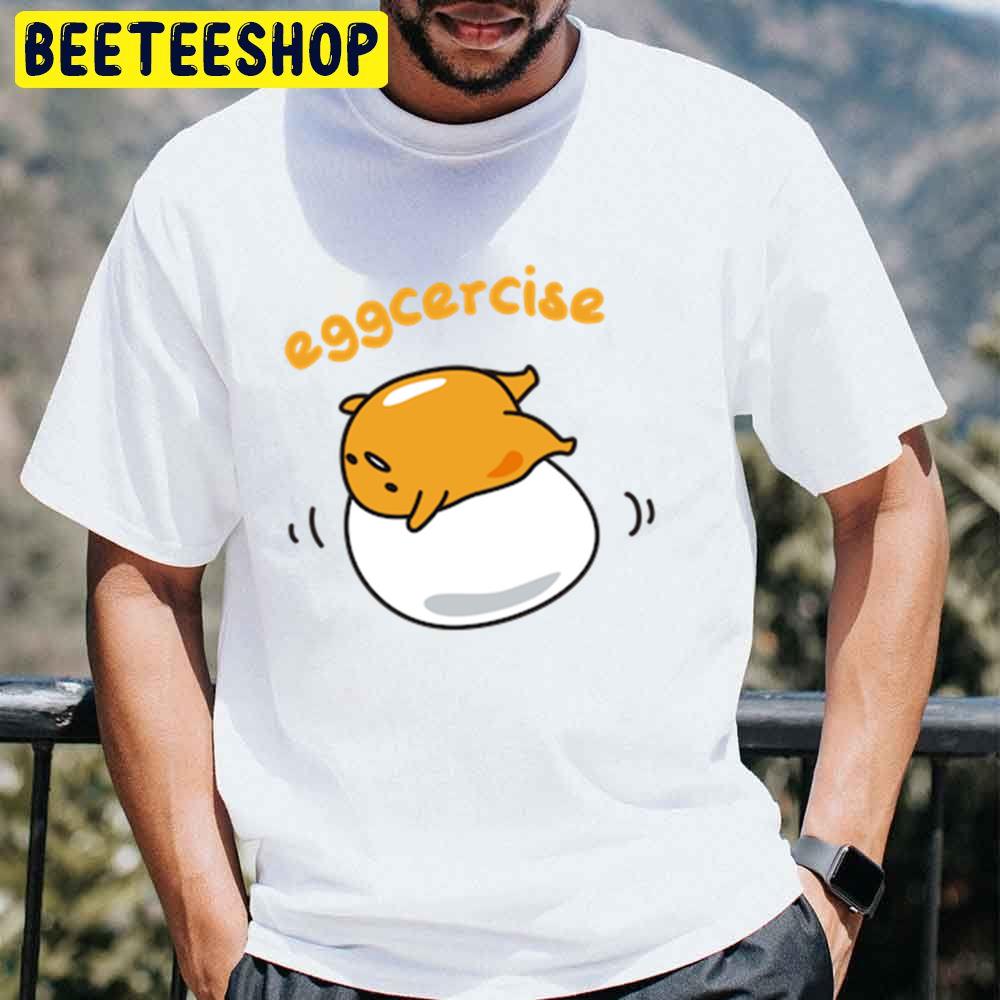 Eggcercise Gudetama An Eggcellent Adventure Movie 2022 Trending Unisex T-Shirt Eggcercise Gudetama An Eggcellent Adventure Movie 2022 Trending Unisex T-Shirt