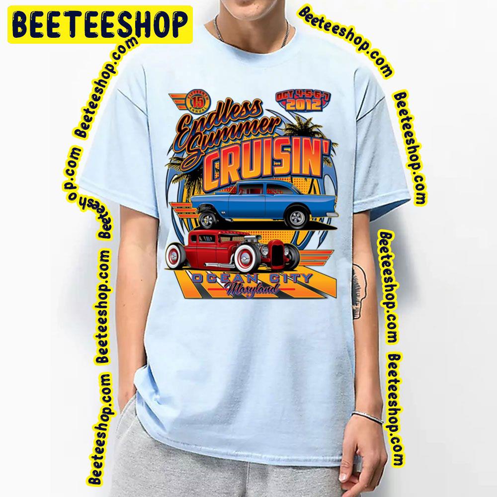 Endless Summer Cruisin Scoop Ocean City Racing Car Trending Unisex T-Shirt Endless Summer Cruisin Scoop Ocean City Racing Car Trending Unisex T-Shirt