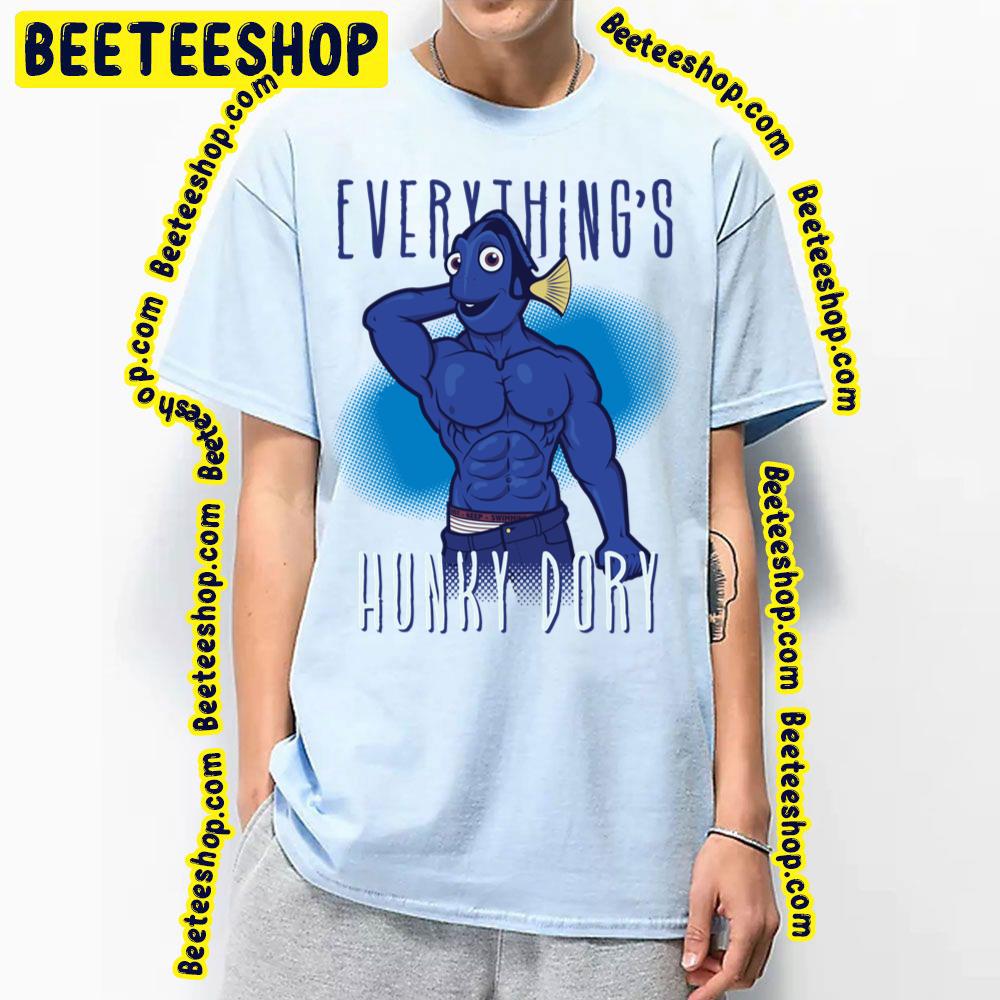 Everything's Hunky Dory Funny Movie Trending Unisex T-Shirt Everything's Hunky Dory Funny Movie Trending Unisex T-Shirt
